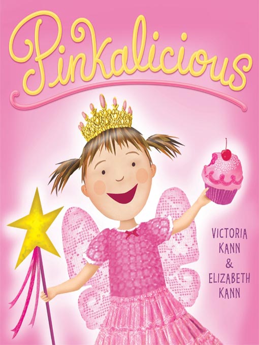 Title details for Pinkalicious by Victoria Kann - Available